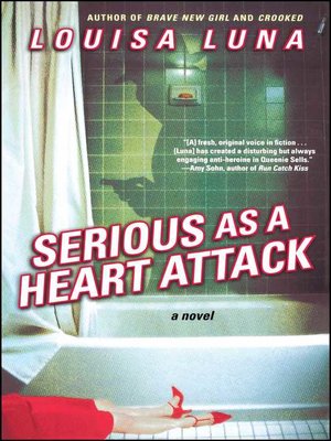 cover image of Serious As a Heart Attack